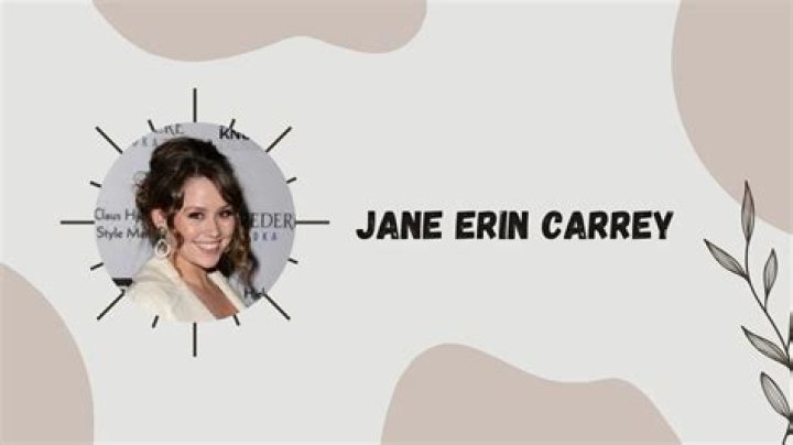 Unlock The Secrets Of Jane Erin Carrey's Romantic Journey